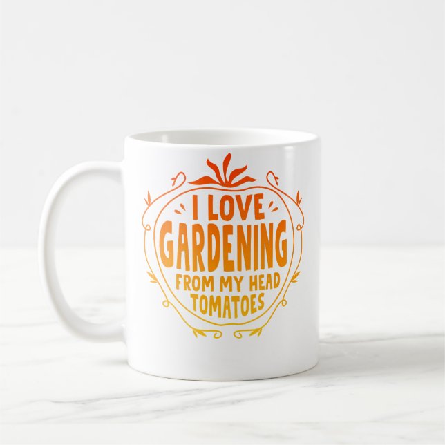 I Love Gardening From My Head Tomatoes Gardening G Kaffemugg (Vänster)