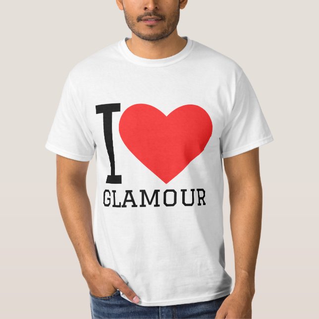 I love glamour t shirt (Framsida)