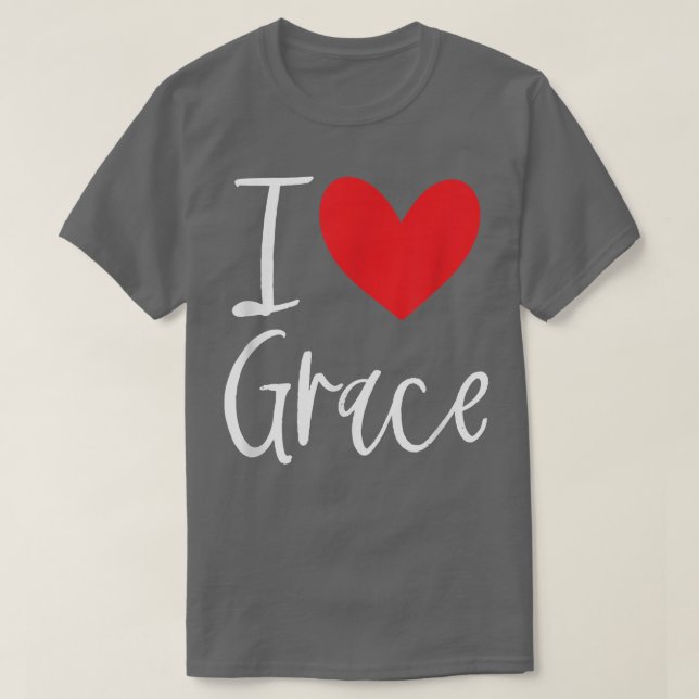 I Love Grace Name Personalized Girl Woman BFF Frie T Shirt (Design framsida)