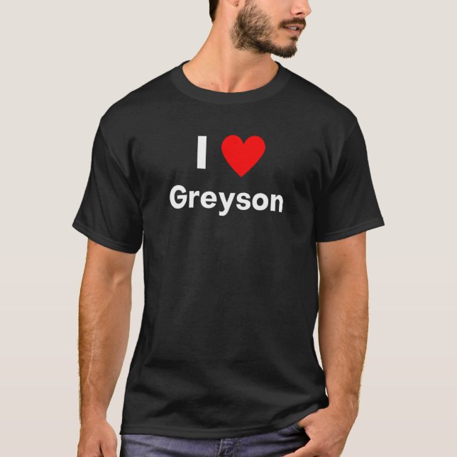 I Love Greyson T Shirt (Framsida)