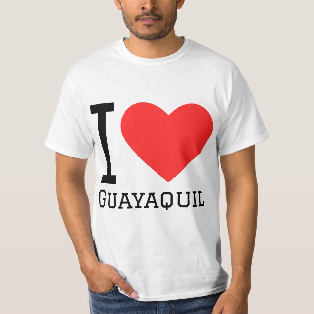 I love guayaquil t shirt (Framsida)
