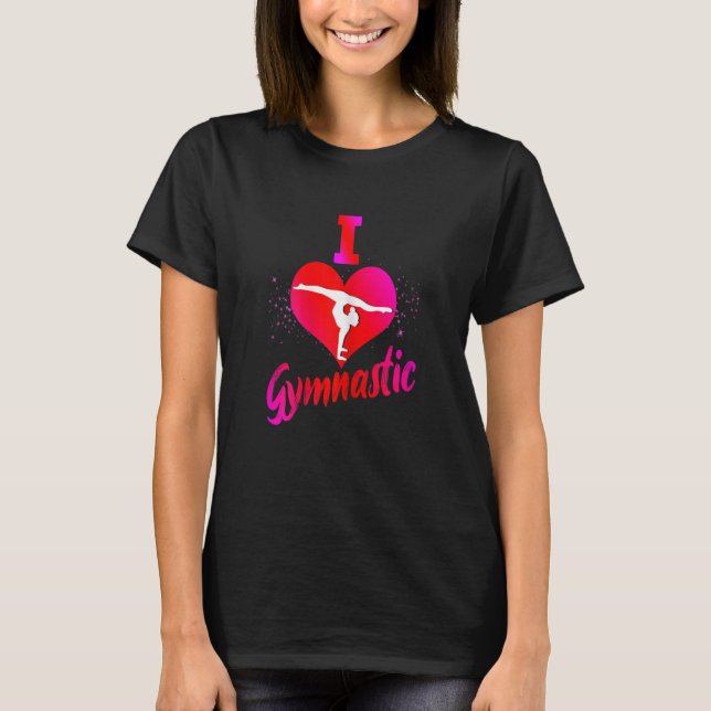 I Love Gymnastics Gymnsatik Handstand Sports Club  T Shirt (Framsida)