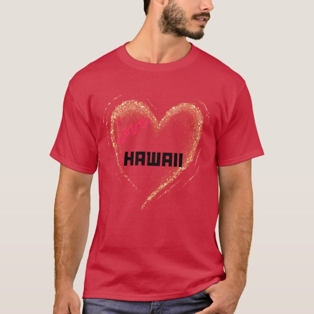 I Love Hawaii Gold Heart T Shirt (Framsida)