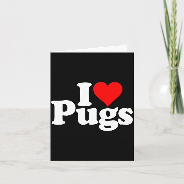 I Love Heart Pugs Pug Dog Canine  Kort (Framsida)