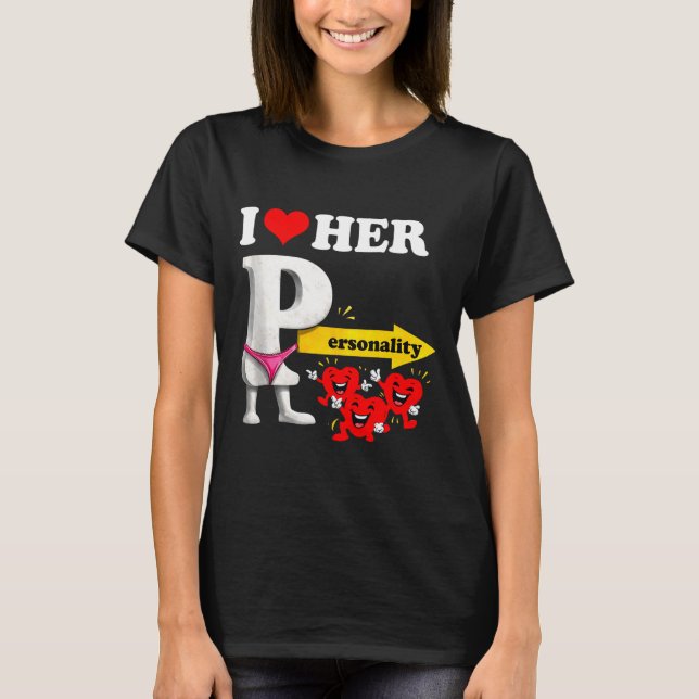 I Love Her Ity Funny Valentine's Day Couple Matchi T Shirt (Framsida)