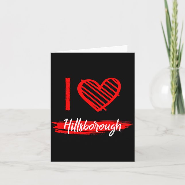 I Love Hillsborough I Heart Hillsborough  Kort (Framsida)