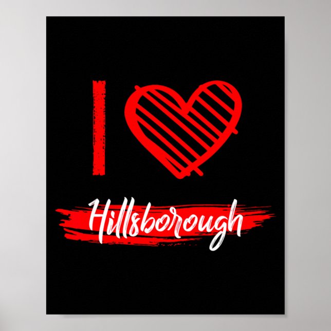 I Love Hillsborough I Heart Hillsborough  Poster (Framsidan)