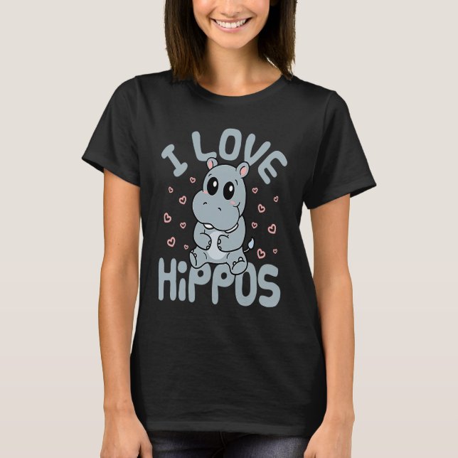 I Love Hippos Cute Hippo Hippopotamus  Men Women K T Shirt (Framsida)