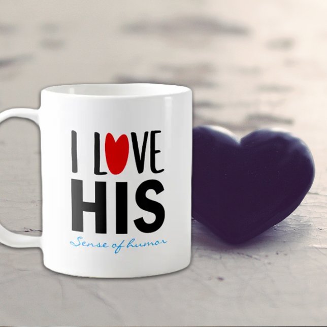 I love His... (Custom), Valentine´s Day  Kaffemugg (Skapare uppladdad)