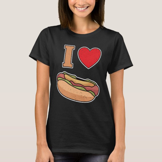 I love hot dogs t shirt (Framsida)