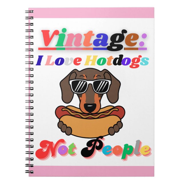I Love Hotdogs,not People  Anteckningsbok (Framsidan)