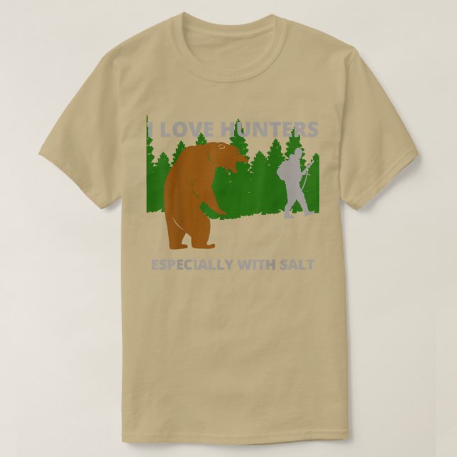 I love huntersfunny sarcastic bear camping hunting t shirt (Design framsida)