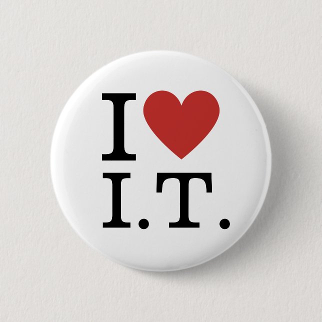 I ❤️ Love I.T. CUSTOMIZABLE Pins (Framsida)