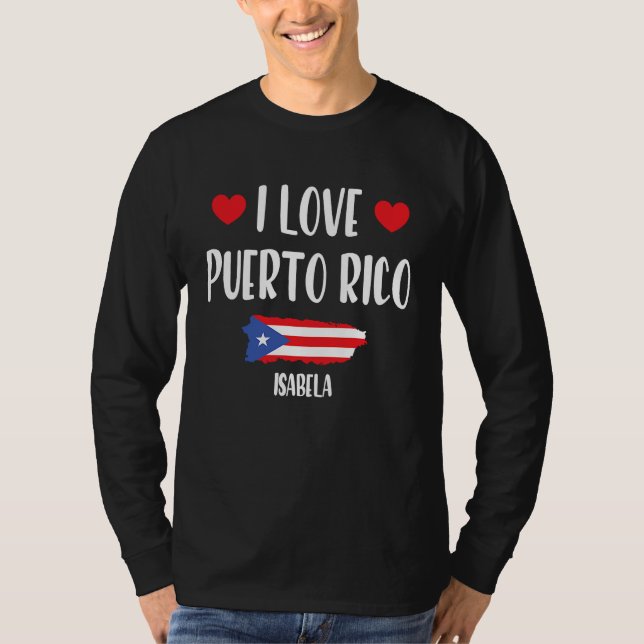 I Love Isabela Puerto Rico T Shirt (Framsida)
