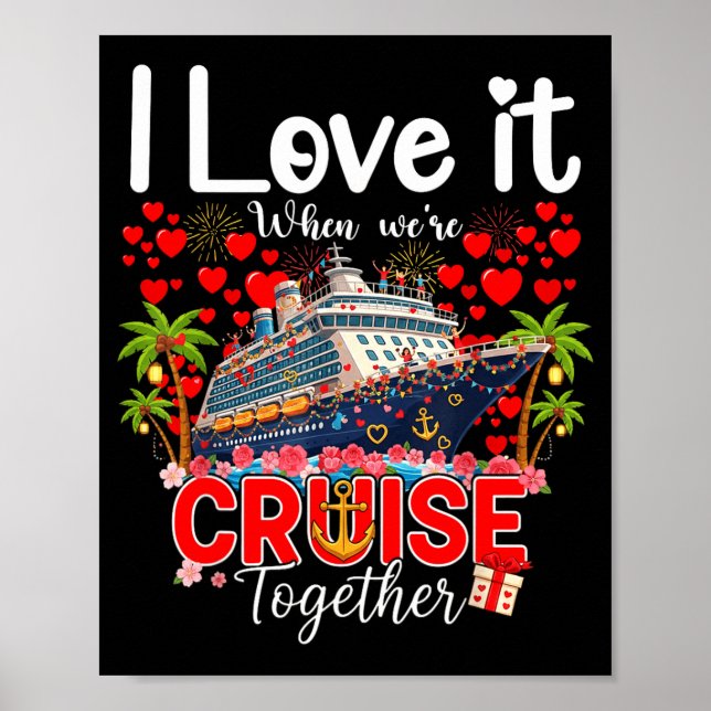 I Love It When We're Cruising Together Cruise Vibe Poster (Framsidan)