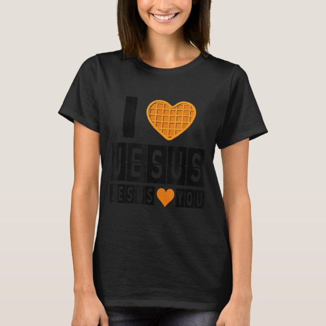 I Love Jesus Waffle Heart Jesus Loves You Funny Br T Shirt (Framsida)