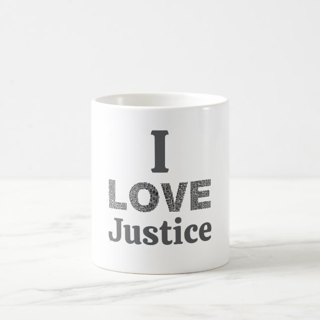 I Love Justice Coffee Mug Kaffemugg (Center)