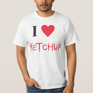 I love ketchup t shirt