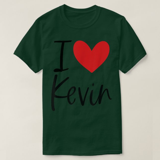 I Love Kevin Name Heart Personalized Men Guy BFF F T Shirt (Design framsida)