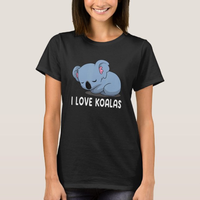 I Love Koalas Cute Koala 2 T Shirt (Framsida)