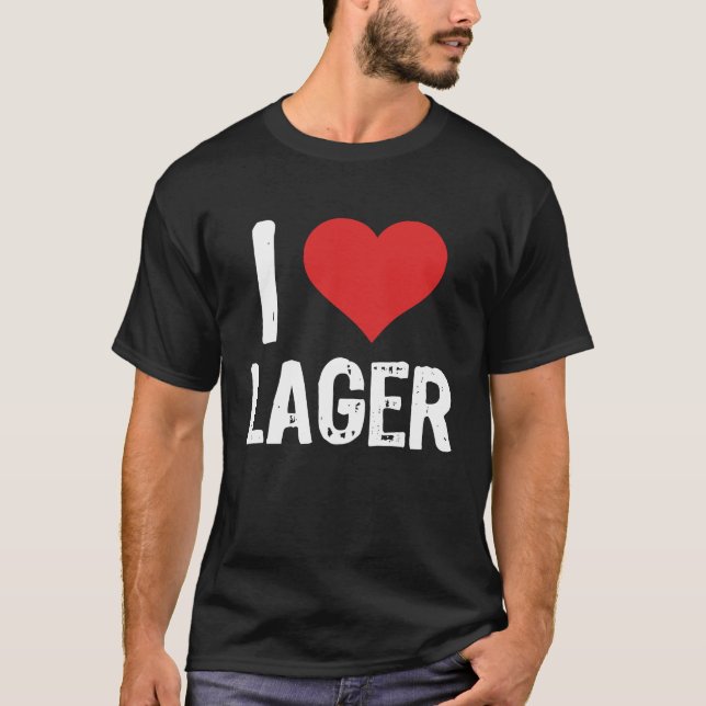 I Love Lager T Shirt (Framsida)