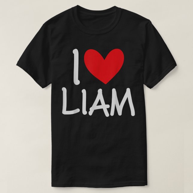 I Love Liam Name Heart Personalized Men Guy BFF Fr T Shirt (Design framsida)