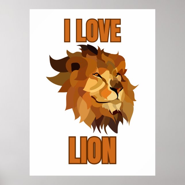 I Love Lion for Animal Lover and Wildlife Fan Poster (Framsidan)