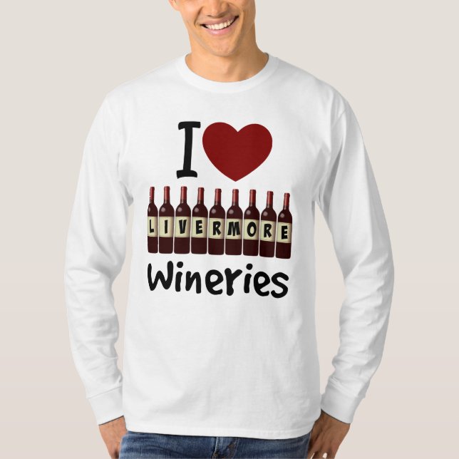 I Love Livermore Wineries Heart and Wine Bottles T Shirt (Framsida)