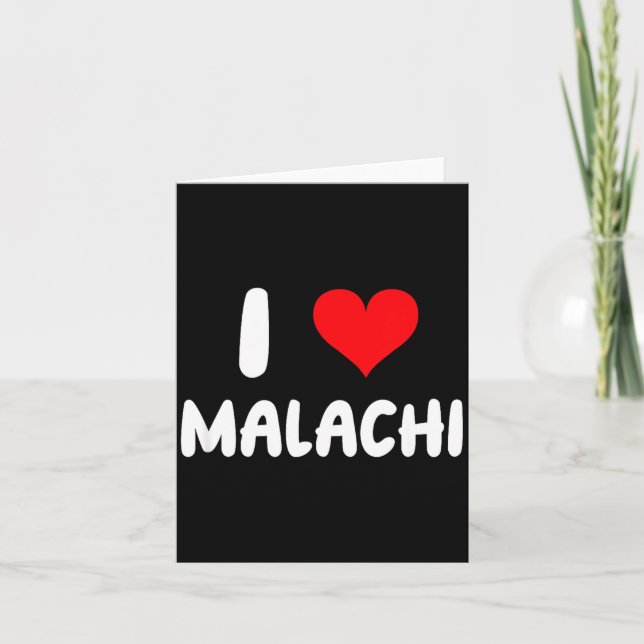 I Love Malachi - Heart - Name  Kort (Framsida)