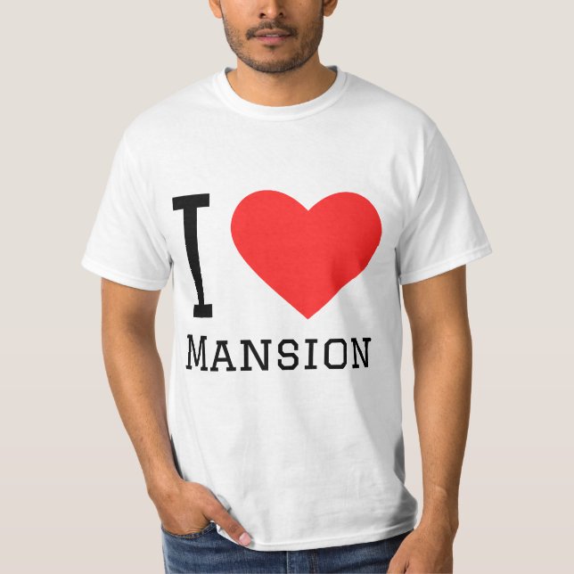 I love mansion t shirt (Framsida)