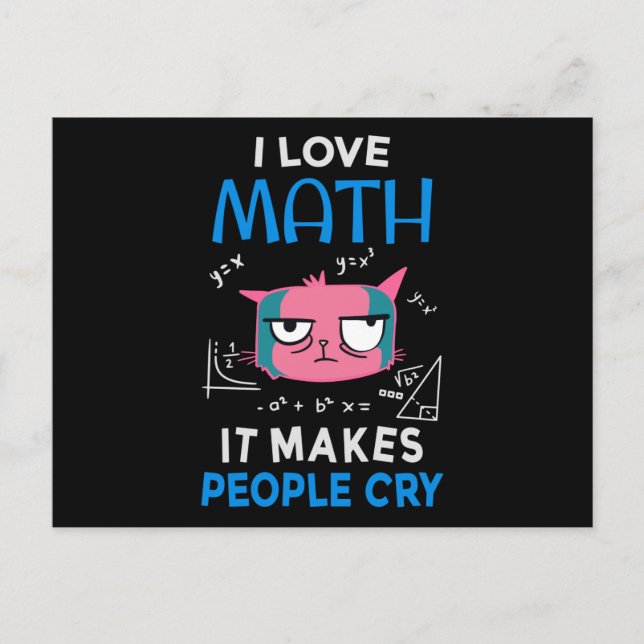 I Love Math It Makes People Cry Vykort (Framsida)