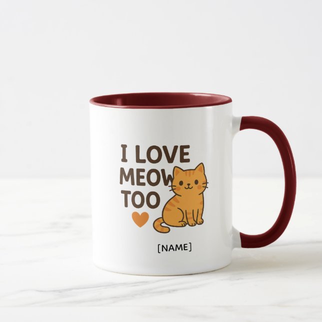 I LOVE MEOW TOO Mug – Personalized | Add Name Mugg (Höger)