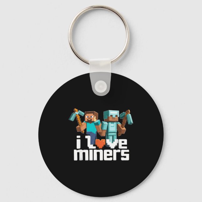 I Love Miners Funny Mining Gamer Xel Ckaxe  Nyckelring (Framsida)