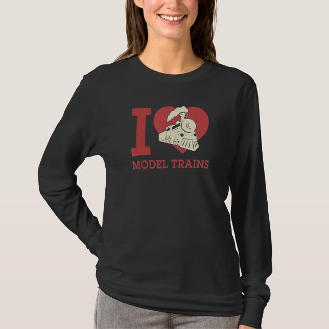 I Love Model Trains I Heart Model Trains Railfan T Shirt (Framsida)