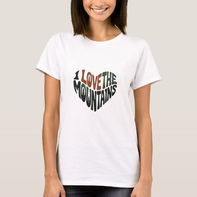 I love mountains t shirt (Framsida)