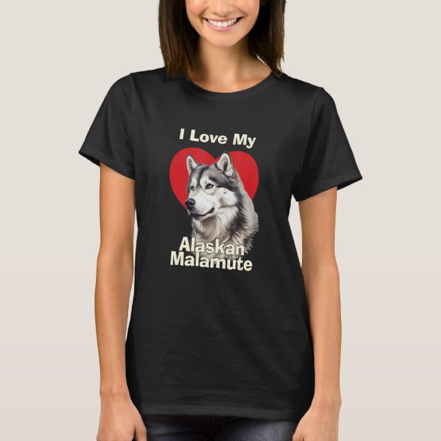 I Love My Alaskan Malamute Puppy Dog T Shirt (Framsida)