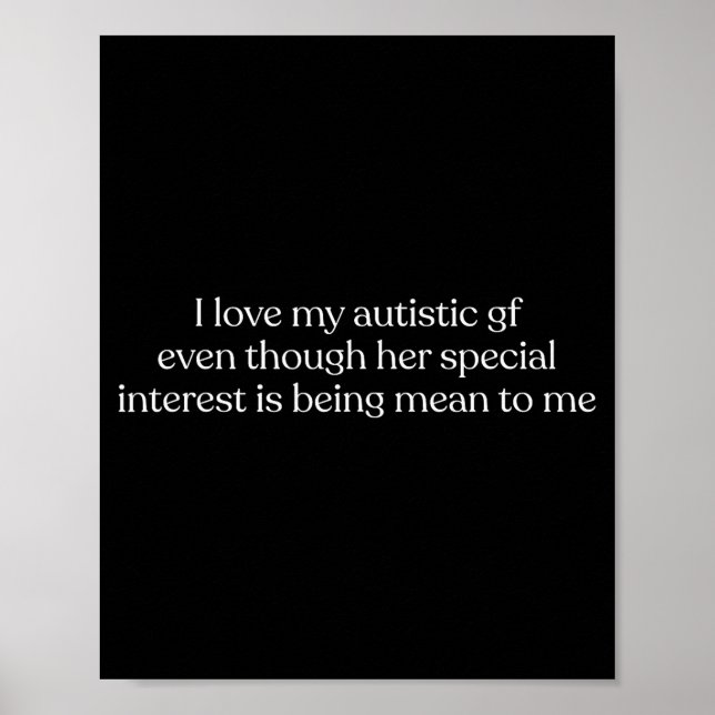 I Love My Autistic Gf Even Though Her Special Inte Poster (Framsidan)