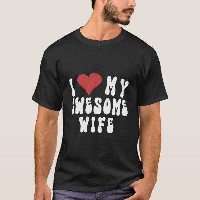 I Love My Awesome Fun I Love My T Shirt (Framsida)