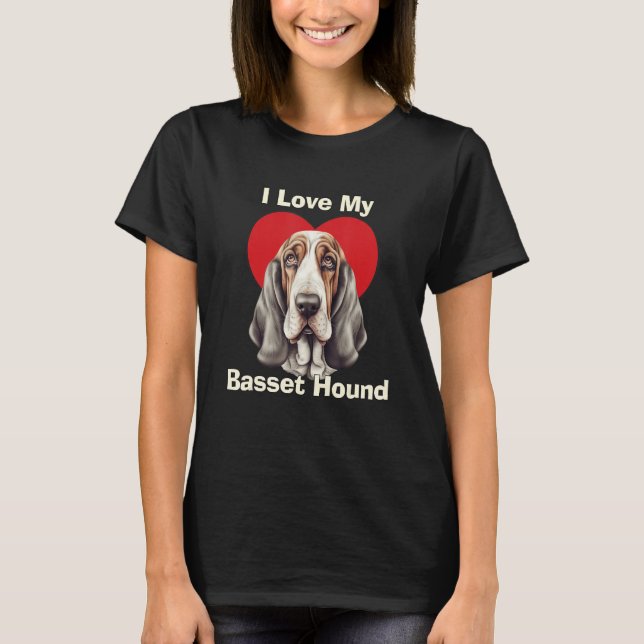 I Love My Basset Hound Puppy Dog T Shirt (Framsida)