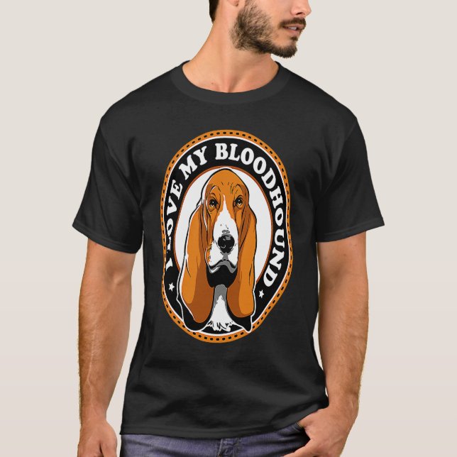 I Love My Bloodhound T Shirt (Framsida)