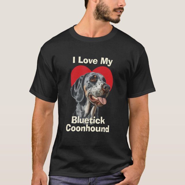 I Love My Bluetick Coonhound Puppy Dog T Shirt (Framsida)