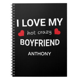 I love my boyfriend - Custom name Valentine Gift Anteckningsbok