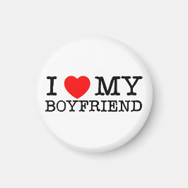I love My Boyfriend  Magnet