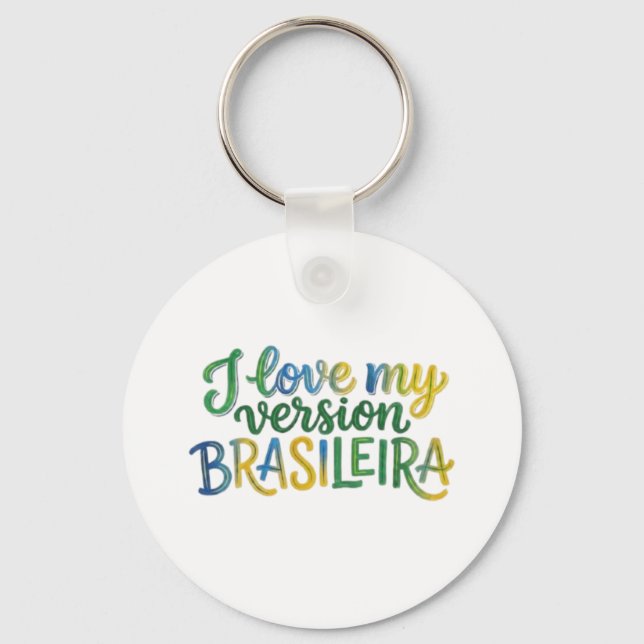 I Love My Brazilian Version Nyckelring (Framsida)
