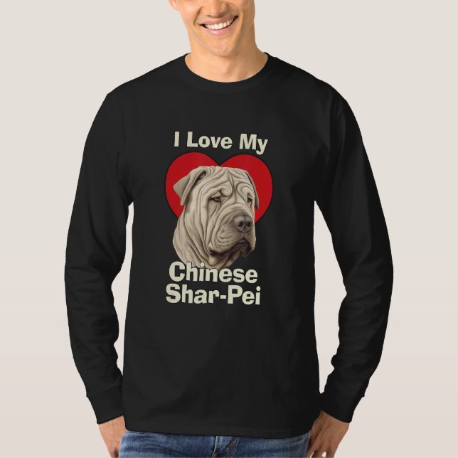 I Love My Chinese Shar-Pei Puppy Dog T Shirt (Framsida)