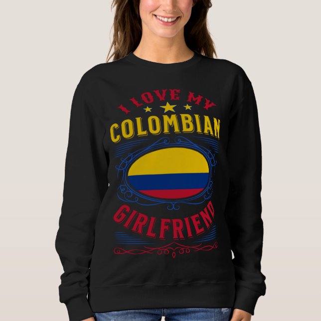 I love my Colombian girlfriend T Shirt (Framsida)