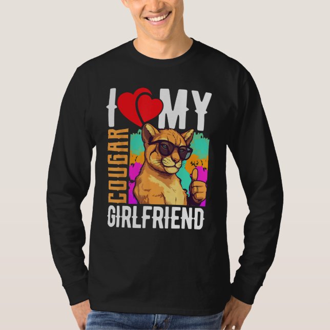 I Love My Cougar Girlfriend   COUGAR T Shirt (Framsida)