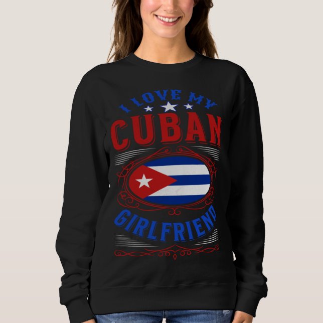 I love my Cuban girlfriend T Shirt (Framsida)
