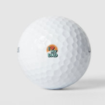 I Love My Dad Golf Balls – Cool Dad Gift