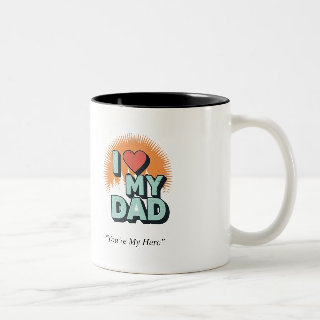 I Love My Dad Mug – Heartfelt Custom Gift Två-Tonad Mugg (Höger)